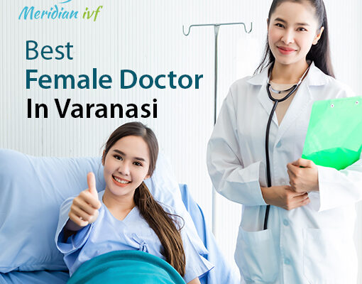 Best Female Doctor In Varanasi